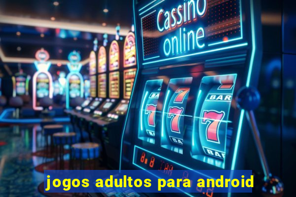 jogos adultos para android